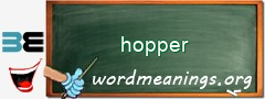 WordMeaning blackboard for hopper